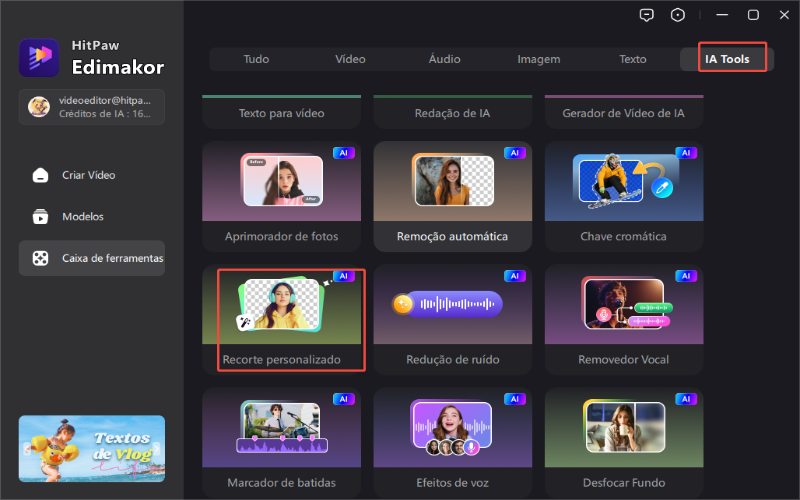 você tem recorte edimakor